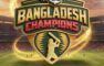 কিংবদন্তিদের বিশ্বমঞ্চে প্রথমবার ‘বাংলাদেশ চ্যাম্পিয়নস’